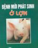 Bệnh mới phát sinh ở lợn