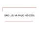 Sao lưu và phục hồi CSDL