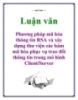 Luận văn: Phương pháp mã hóa thông tin RSA và xây dựng thư viện các hàm mã hóa phục vụ trao đổi thông tin trong mô hình Client/Server
