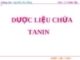 DƯỢC LIỆU CHỨA TANIN