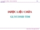DƯỢC LIỆU CHỨA GLYCOSID TIM