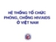 HỆ THỐNG TỔ CHỨC PHÒNG, CHỐNG HIV/AIDS Ở VIỆT NAM