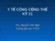 Y TẾ CÔNG CỘNG THẾ KỶ 21