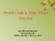 PHÂN LOẠI & TÍNH TOÁN CHI PHÍ