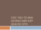 CÁC YếU Tố ảNH HƯởNG ĐếN KếT QUả nghiên cứu dịch tễ học