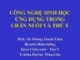 CÔNG NGHỆ SINH HỌC ỨNG DỤNG TRONG CHĂN NUÔI VÀ THÚ Y