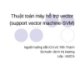Thuật toán máy hỗ trợ vector (support vector machine-SVM)