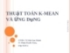 THUậT TOÁN K-MEAN VÀ ỨNG DụNG