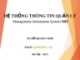 Bài giảng Hệ thống thông tin quản lý - TS. Đỗ Quang Vinh