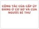 Bài giảng Lý luận và nghiệp vụ công tác Đảng - Bài 8: Công tác của cấp ủy Đảng ở cơ sở và của người bí thư
