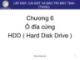 Bài giảng Lắp ráp, cài đặt và bảo trì máy tính: Chương 6 - Phạm Hoàng Sơn