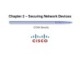 Lecture CCNA Security - Chapter 2: Securing Network Devices