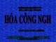 Bài giảng Hóa công nghệ - Chương 10: Sản xuất một số hợp chất cao phân tử