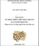 Bài giảng Sự phát triển thể chất trẻ em lứa tuổi mầm non - ĐH Phạm Văn Đồng
