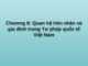 Bài giảng Tư pháp quốc tế - Chương 8: Quan hệ hôn nhân và gia đình trong Tư pháp quốc tế Việt Nam