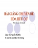 Bài giảng Hóa hữu cơ: Chuyên đề 3 - Nguyễn Thị Hiển