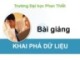 Bài giảng Khai phá dữ liệu: Chương 1 - Trường ĐH Phan Thiết