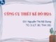 Bài giảng Công cụ thiết kế đồ họa: Chương 3 - Nguyễn Thị Mỹ Dung