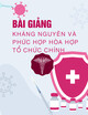 Bài giảng Kháng nguyên và phức hợp hòa hợp tổ chức chính - BS. Nguyễn Thị Như Ly